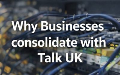Consolidate Your Services With Talk UK